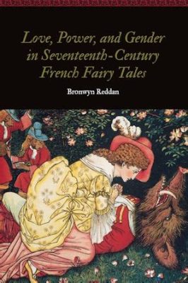  「グリムのガチョウ」：フランス17世紀民話から、愛と嫉妬、そして変容の姿を垣間見る