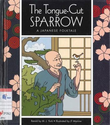  「舌切り雀」：七世紀の日本から飛び出してきた、心温まるお話！